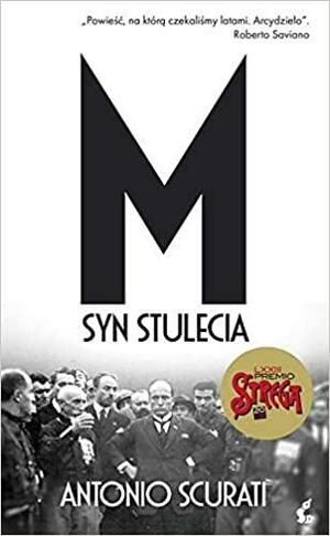 M. Syn stulecia by Antonio Scurati