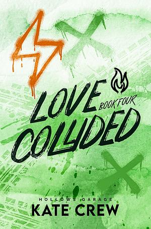 Love Collided by Kate Crew