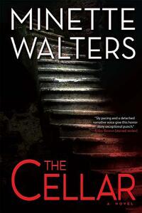 The Cellar by Minette Walters