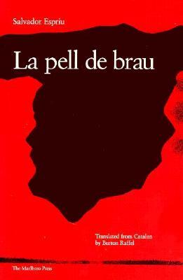 La Pell de Brau by Salvador Espriu
