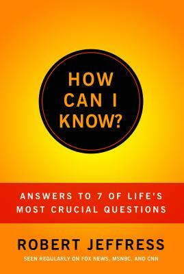 How Can I Know by Robert Jeffress