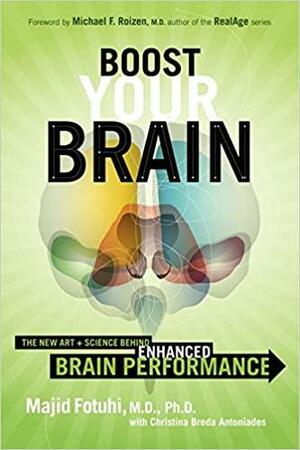 Expand Your Brain Size: The New Science of Growing Your Brain by Majid Fotuhi, Christina Breda Antoniades