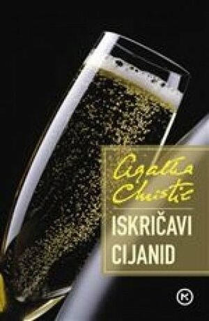 Iskričavi cijanid by Magdalena Medarić-Kovačić, Agatha Christie