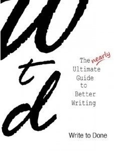 The nearly Ultimate Guide to Better Writing by Joanna Penn, Cara	Stein, Mary Jaksch, Ali Luke, Tess Marshall, Henri	Junttila, Leah	McClellan, Barrie Davenport, Kat	Eden, Leo Babauta, Larry	Brooks