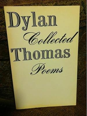 Collected Poems, 1934-1952 by Dylan Thomas