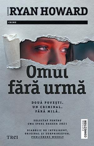 Omul fără urmă  by Catherine Ryan Howard