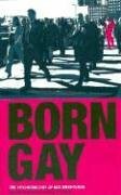 Born Gay: The Psychobiology of Sex Orientation by Qazi Rahman, Glenn D. Wilson