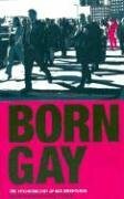 Born Gay: The Psychobiology of Sex Orientation by Glenn D. Wilson, Qazi Rahman