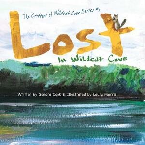 Lost in Wildcat Cove by Sandra Cook