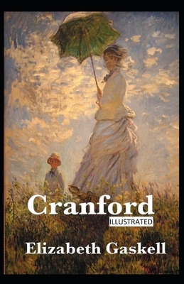 Cranford Illustrated by Elizabeth Gaskell