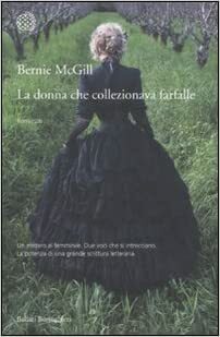 La donna che collezionava farfalle by Bernie Mcgill, Simona Garavelli