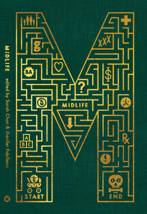 Midlife by Jhenifer Pabillano, Sarah Chan