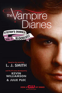 Bloodlust by Julie Plec, L.J. Smith, Kevin Williamson