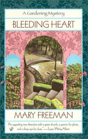 Bleeding Heart by Mary Freeman