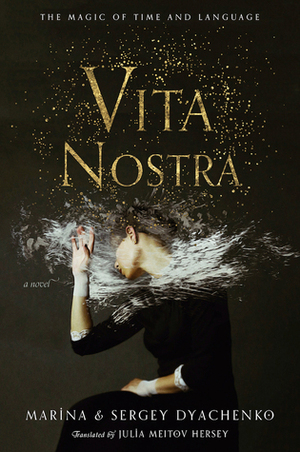 Vita Nostra by Marina Dyachenko, Sergey Dyachenko