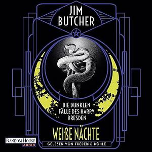 Weiße Nächte by Jim Butcher