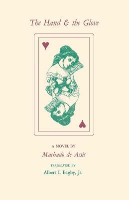 The Hand and the Glove by Machado de Assis