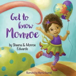 Get to know Monroe by Sheena Edwards, Monroe Edwards