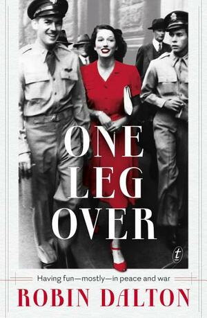 One Leg Over by Robin Dalton