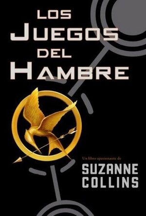 Los juegos del hambre by Suzanne Collins