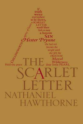 The Scarlet Letter by Nathaniel Hawthorne