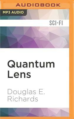 Quantum Lens by Douglas E. Richards