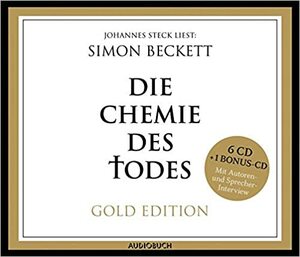 Die Chemie des Todes by Simon Beckett