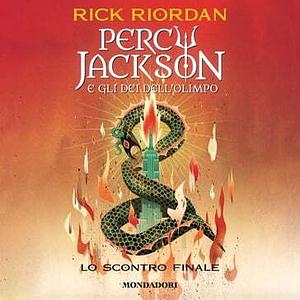 Lo scontro finale by Rick Riordan