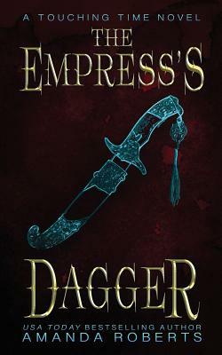 The Empress's Dagger by Amanda Roberts