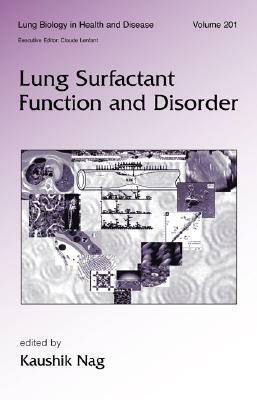 Lung Surfactant Function and Disorder by 
