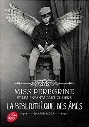 La Bibliothèque des âmes by Ransom Riggs