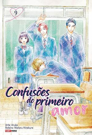 Confusões do primeiro amor, Vol. 9 by Aruko, Wataru Hinekure