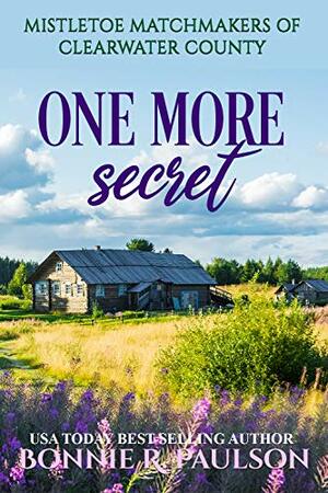 One More Secret by Bonnie R. Paulson