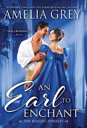 Earl to Enchant by Amelia Grey