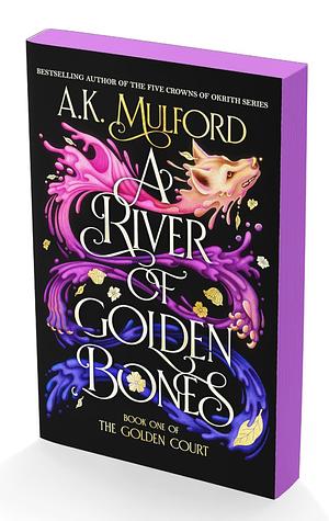 A River of Golden Bones by A.K. Mulford