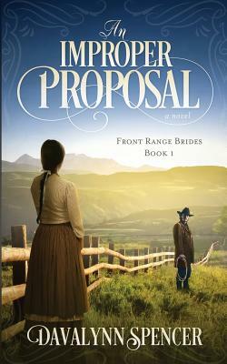 An Improper Proposal by Davalynn Spencer