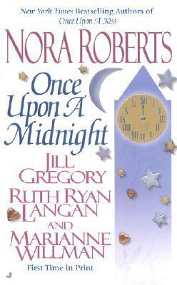 Once Upon a Midnight by Ruth Ryan Langan, Nora Roberts, Jill Gregory, Marianne Willman