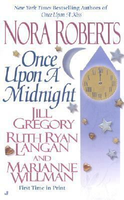 Once Upon a Midnight by Ruth Ryan Langan, Jill Gregory, Nora Roberts, Marianne Willman