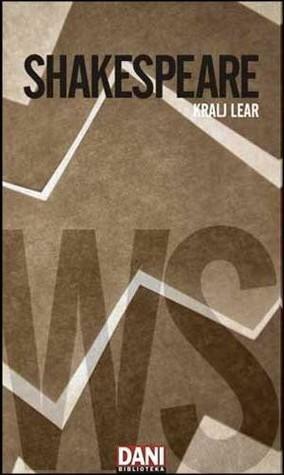 Kralj Lear by William Shakespeare