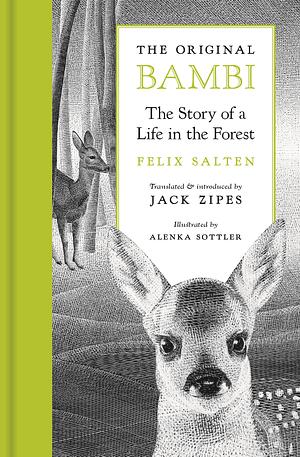 The Original Bambi: The Story of a Life in the Forest by Felix Salten