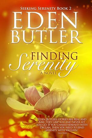 Finding Serenity by Eden Butler