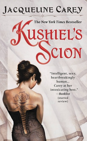 Kushiel's Scion by Jacqueline Carey