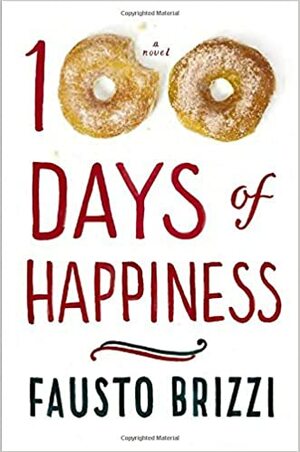 O sută de zile de fericire by Fausto Brizzi