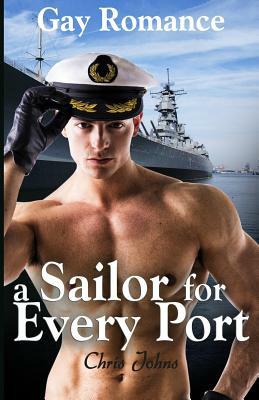 A Sailor on Every Port by Chris Johns