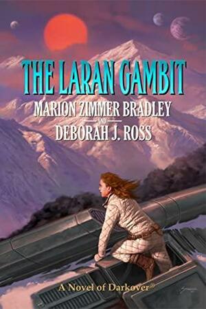 The Laran Gambit by Deborah J. Ross, Marion Zimmer Bradley