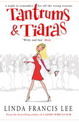 Tantrums & Tiaras by Linda Francis Lee