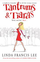 Tantrums & Tiaras by Linda Francis Lee