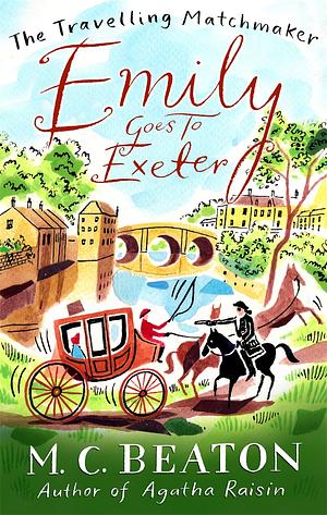 Emily Goes to Exeter by M.C. Beaton