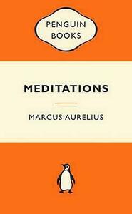 Meditations by Marcus Aurelius, Martin Hammond, Albert Wittstock, Diskin Clay