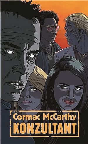 Konzultant by Cormac McCarthy